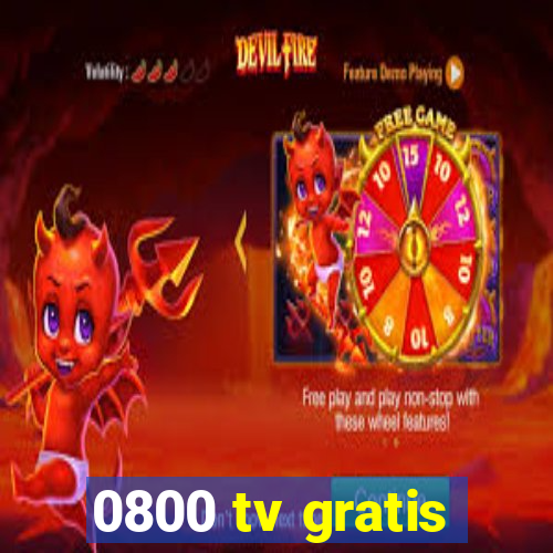 0800 tv gratis